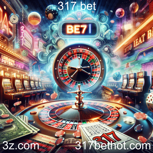 Descubra a Emoção da Loteria no 317 Bet